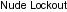 ./Labels/h_Nude_Lockout.png